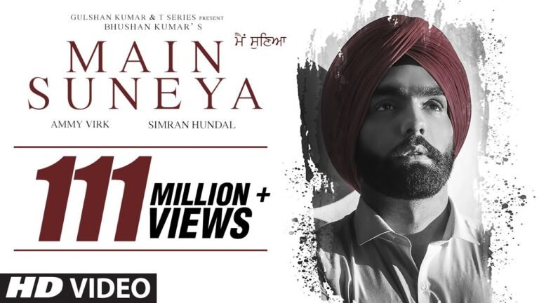 Main Suneya Lyrics – Ammy Virk | Sunny Vik