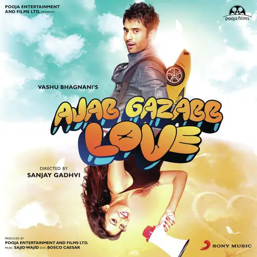 Ajab Gazabb Love 2012 Bollywood Movie All Songs Lyrics