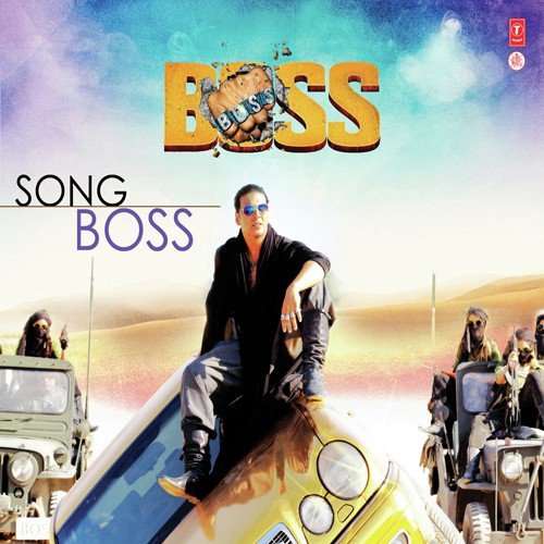 Boss (2013) Bollywood Movie All Songs Lyrics
