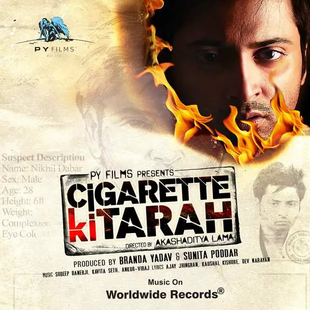 Cigarette Ki Tarah (2012) Bollywood Movie All Songs Lyrics