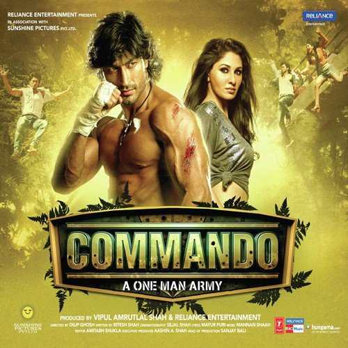 Commando - A One Man Army (2013) Bollywood Movie All Songs Lyrics