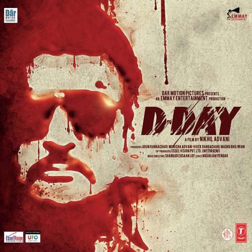 D-Day (2013) Bollywood Movie All Songs Lyrics