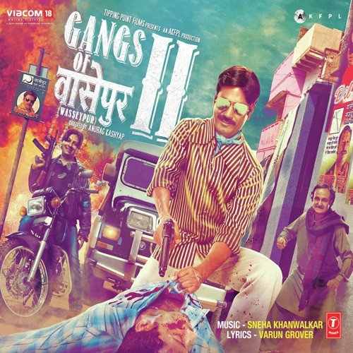 Gangs Of Wasseypur - 2 (2012) Bollywood Movie All Songs Lyrics