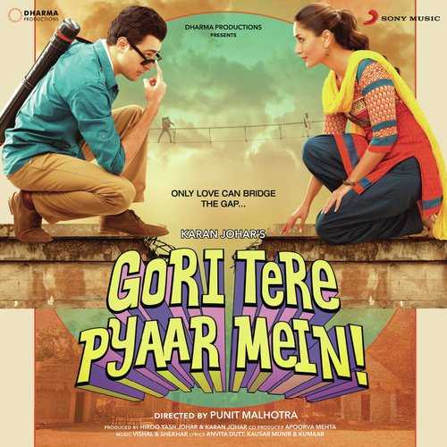 Gori Tere Pyaar Mein (2013) Bollywood Movie All Songs Lyrics