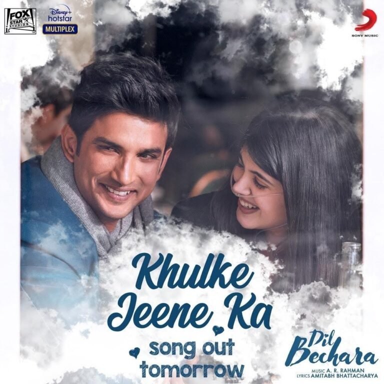 Khulke Jeene Ka Lyrics - Arijit Singh, Shashaa Tirupati Dil Bechara (2020)