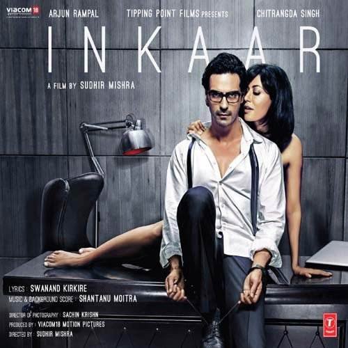 Inkaar (2013) Bollywoood Movie All Songs Lyrics