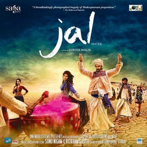 Jal (2014) Bollywood Movie All Songs Lyrics