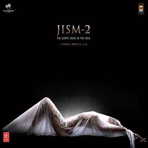 Jism 2 (2012) Bollywood MOvie All Songs Lyrics