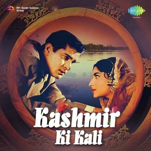 Kashmir Ki Kali (1964) Bollywood Movie All Songs Lyrics