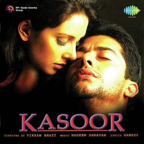 Kasoor (2001) Bollywood Movie All Songs Lyrics