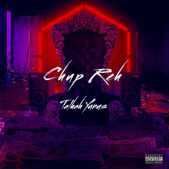 Chup Reh Lyrics - Talhah Yunus Prod. by Momin