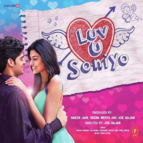 Luv U Soniyo (2013) Bollywood Movie All Songs Lyrics
