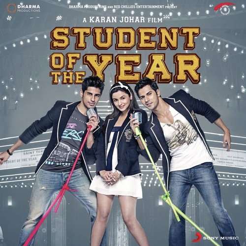 Student of the Year (2012) Bollywood Movie All Songs Lyrics