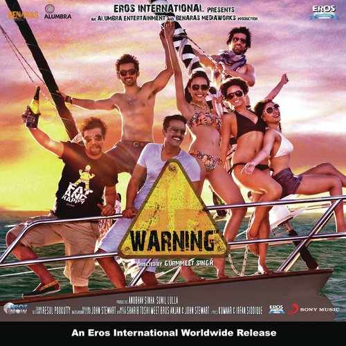 Warning (2013) Bollywood Movie All Songs Lyrics