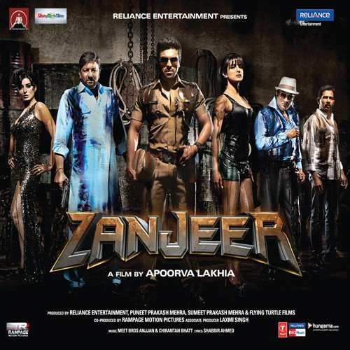 Zanjeer (2013) Bollywood Movie All Songs Lyrics