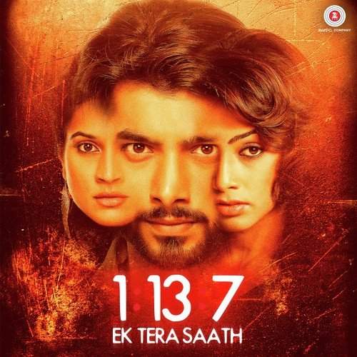 1137 Ek Tera Saath (2016) Bollywood Movie All Songs Lyrics