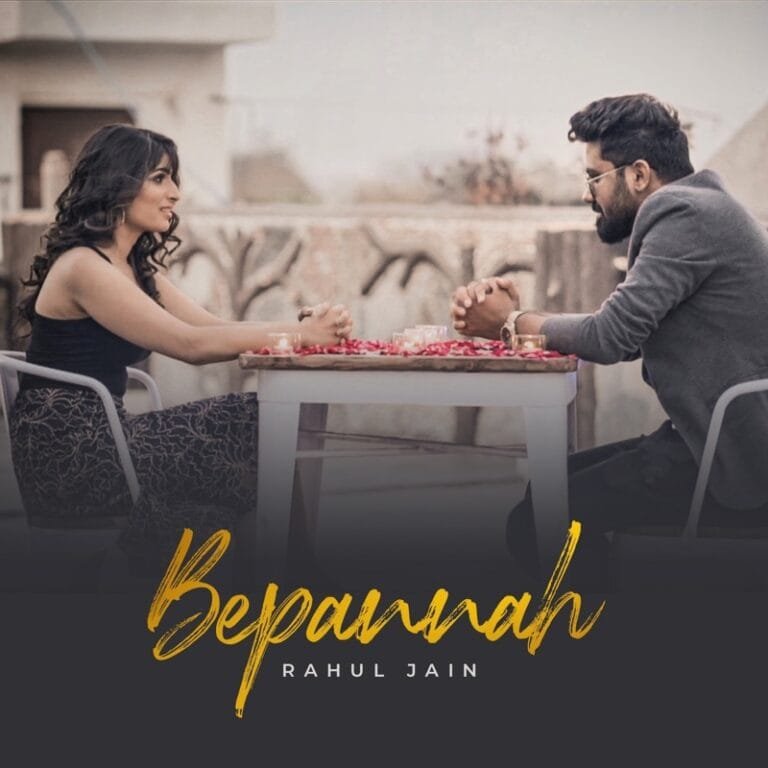 Bepannah Lyrics - Rahul Jain Amit Lakhani