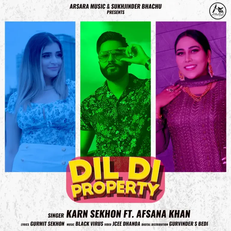 Dil Di Property Lyrics - Karn Sekhon, Afsana Khan