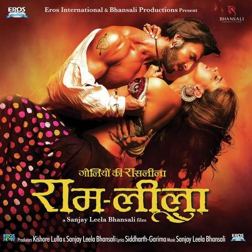 Goliyon Ki Raasleela Ram-Leela (2013) Bollywood Movie All Songs Lyrics