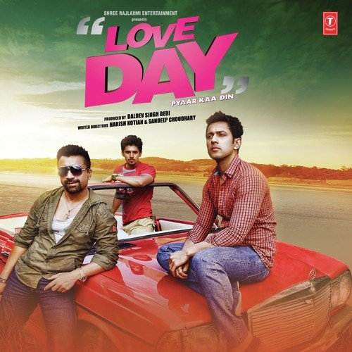 Love Day - Pyaar Kaa Din (2016) Bollywood Movie All Songs Lyrics