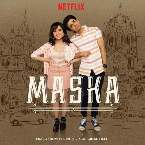 Maska (2020) Bollywood Movie All Songs Lyrics