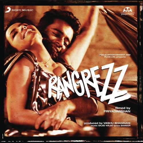 Rangrezz (2013) Bollywood Movie All Songs Lyrics