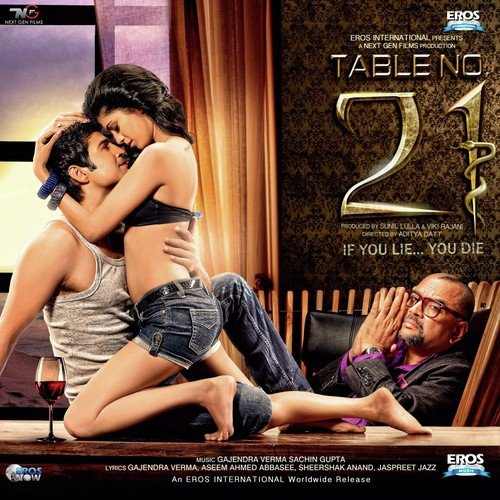 Table No. 21 (2013) Bollywood Movie All Songs Lyrics