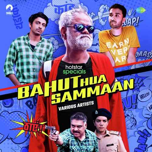 Bahut Hua Sammaan (2020) Bollywood Movie All Songs Lyrics