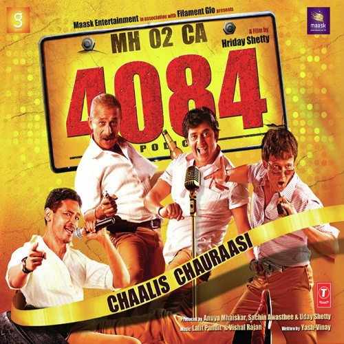 Chaalis Chauraasi (4084) Bollywood Movie All Songs Lyrics