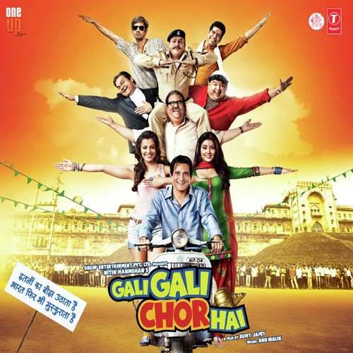 Gali Gali Chor Hai (2012) Bollywood Movie All Songs Lyrics