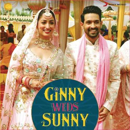 Ginny Weds Sunny (2020) Bollywood Movie All Songs Lyrics