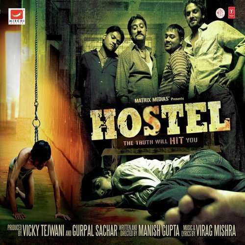 Hostel (2011) Bollywood Movie All Songs Lyrics