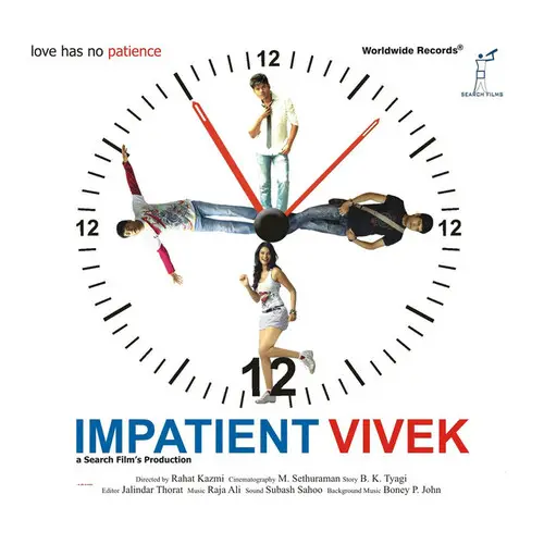 Impatient Vivek (2010) Bollywood Movie All Songs Lyrics
