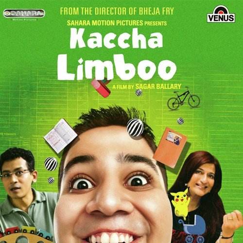 Kaccha Limboo (2011) Bollywood Movie All Songs Lyrics
