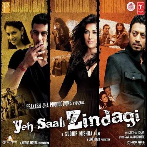 Yeh Saali Zindagi (2011) Bollywood Movie All Songs Lyrics