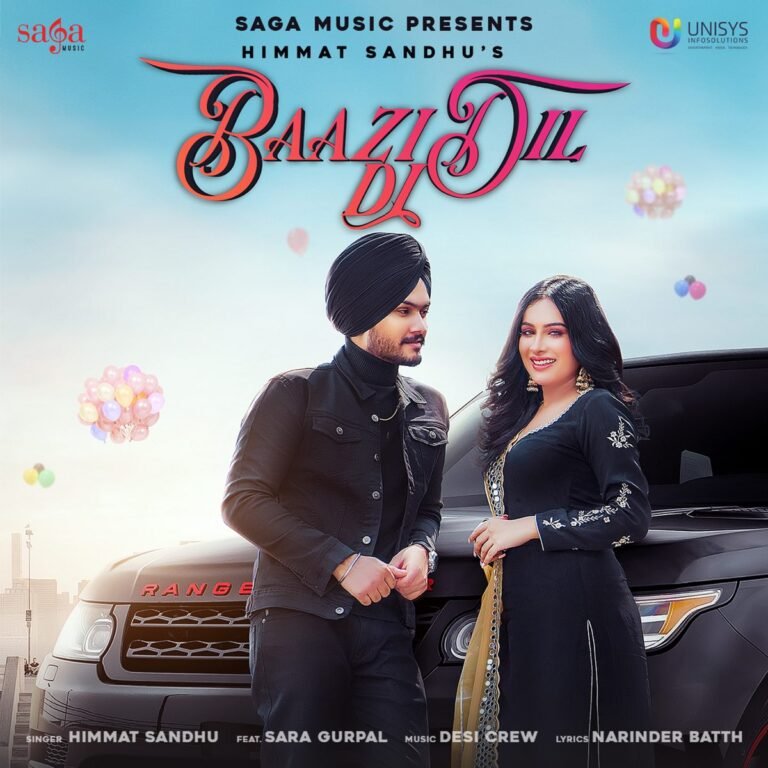 Baazi Dil Di Lyrics - Himmat Sandhu Ft. Sara Gurpal