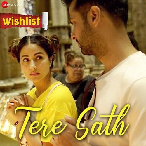 Tere Sath Lyrics - Rahul Netra Negi & Ashwini V Wishlist