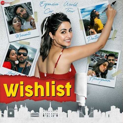 Wishlist (2020) Bollywood Movie All Songs Lyrics
