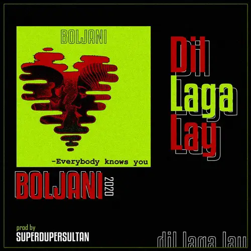 Dil Laga Lay Lyrics - Bol Jani Prod. by superdupersultan