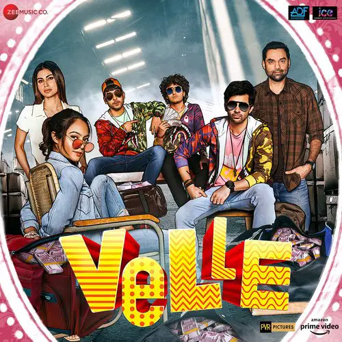 Velle (2021) Bollywood Movie All Songs Lyrics