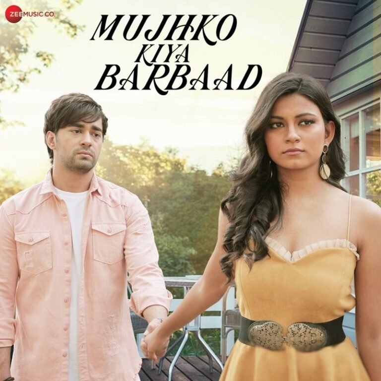 Mujhko Kiya Barbaad Lyrics - Raj Barman Kumaar