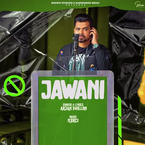 Jawani Lyrics - Arjan Dhillon | MXRCI
