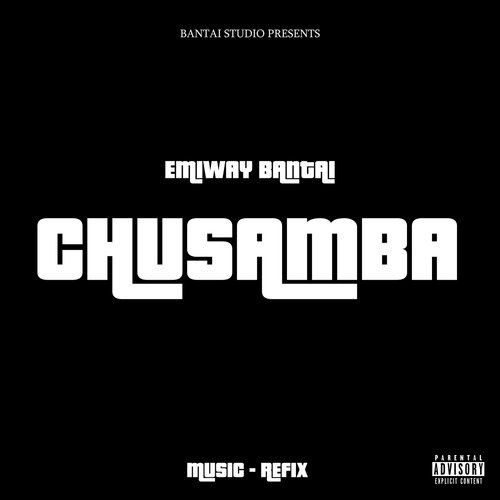 Chusamba Lyrics - Emiway Bantai | Prod. by Refix