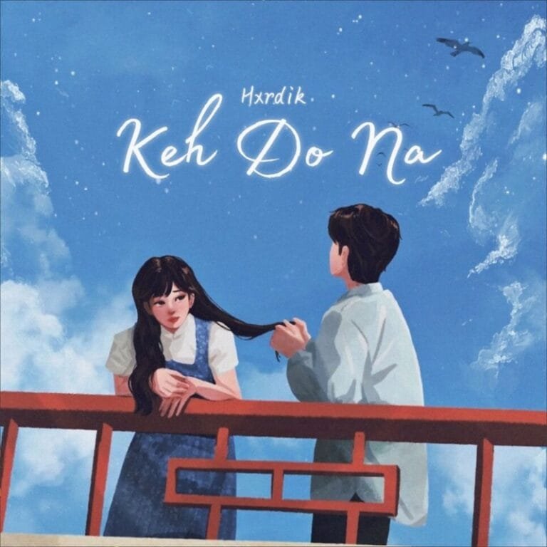 Keh Do Na Lyrics - Hxrdik Hvrtzlab