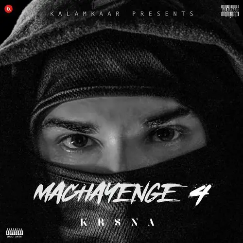 Machayenge 4 Lyrics - KR$NA | Prod. by Pendo46
