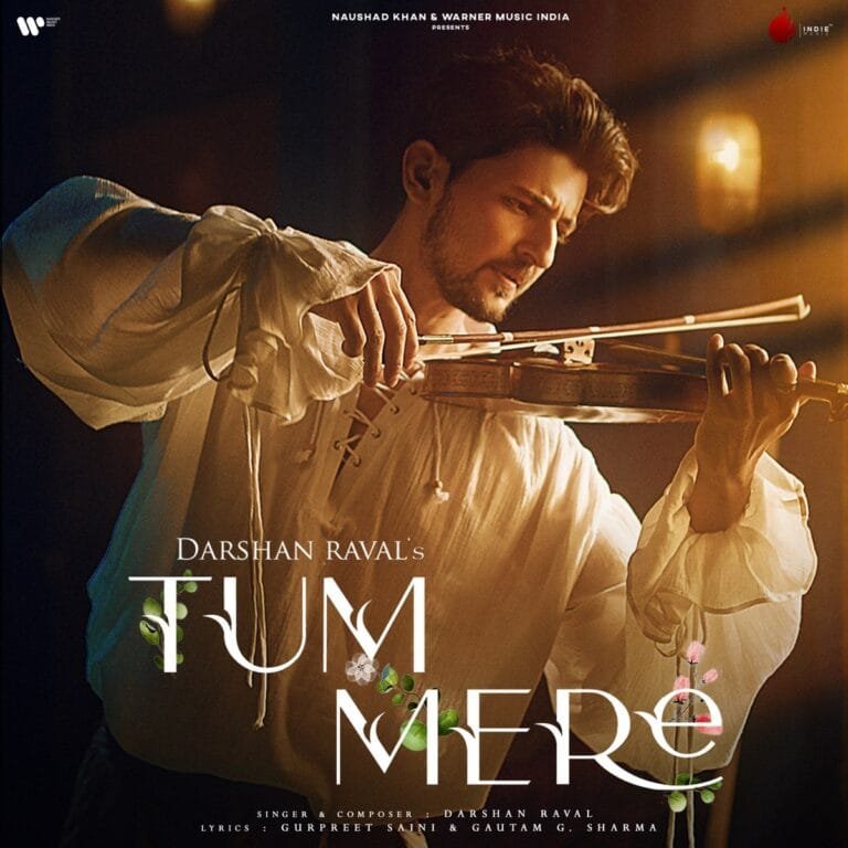 Tum Mere Lyrics - Darshan Raval Lijo George