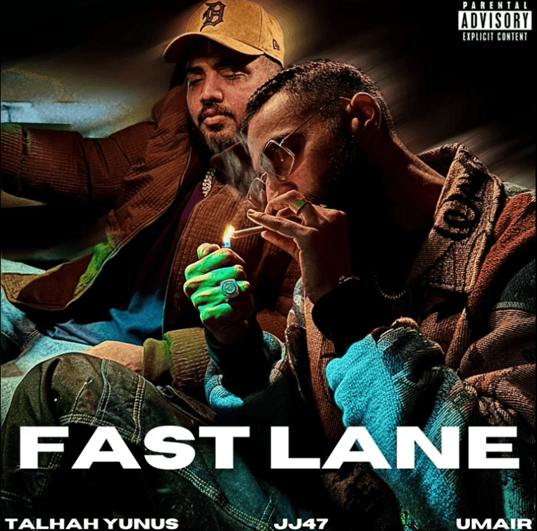 FAST LANE Lyrics - JJ47 & Talhah Yunus Umair