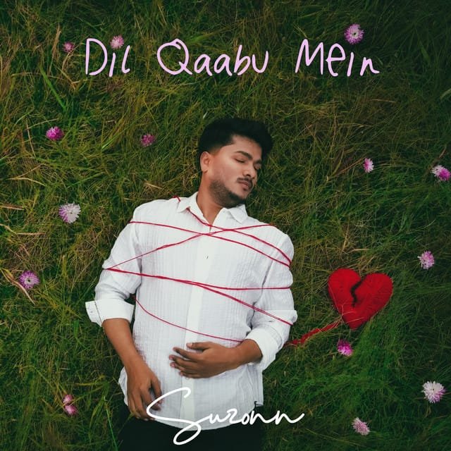 Dil Qaabu Mein Lyrics - Suzonn