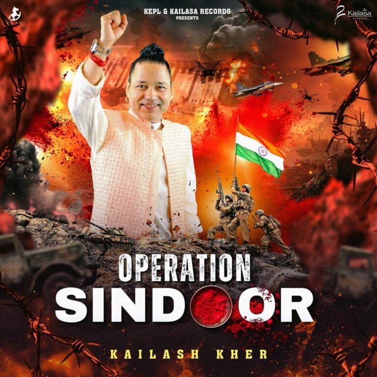Operation Sindoor Lyrics - Kailash Kher