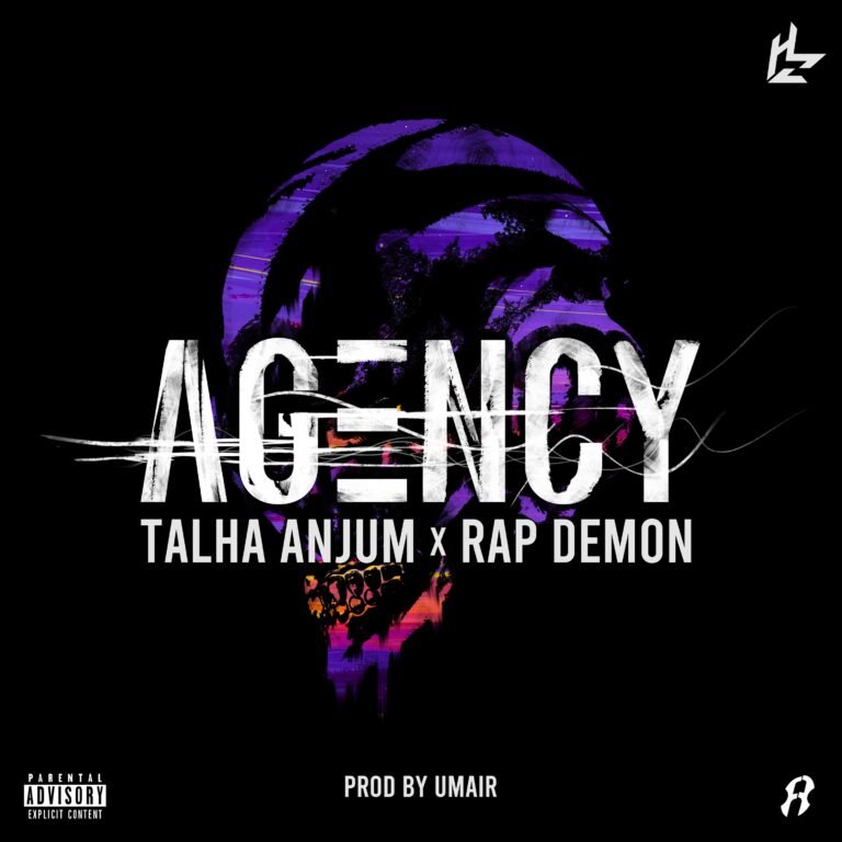 Agency Lyrics – Talha Anjum & Rap Demon | UMAIR
